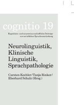 Cognitio- Neurolinguistik, Klinische Linguistik, Sprachpathologie