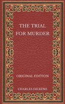 The Trial for Murder - Original Edition