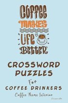 Crossword Puzzles for Coffee Drinkers