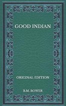 Good Indian - Original Edition