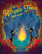 The Witches Three Count on Me!