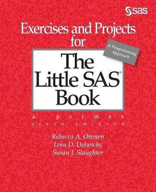 Sixth Edition Exercises and Projects for the Little SAS Book - cover