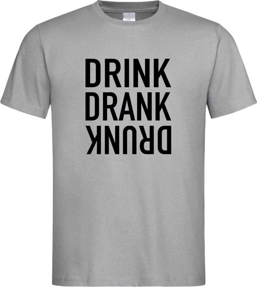 Grijs Fun T-Shirt met “ Drink. Drank, Drunk “ print Zwart Size L