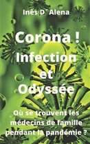 Corona! Infection et Odyssée