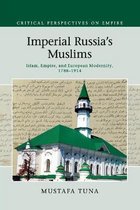 Critical Perspectives on Empire- Imperial Russia's Muslims