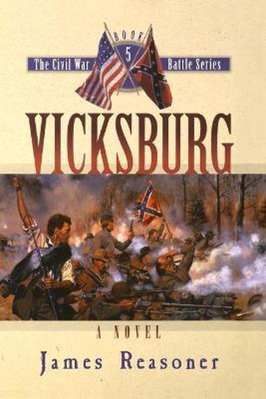 Boek 'Vicksburg' door James Reasoner. Omslag toont een veldslag met soldaten, vlaggen en rook.