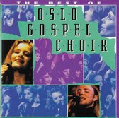 Oslo Gospel Choir - Best Of