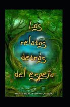 Los relatos detras del espejo