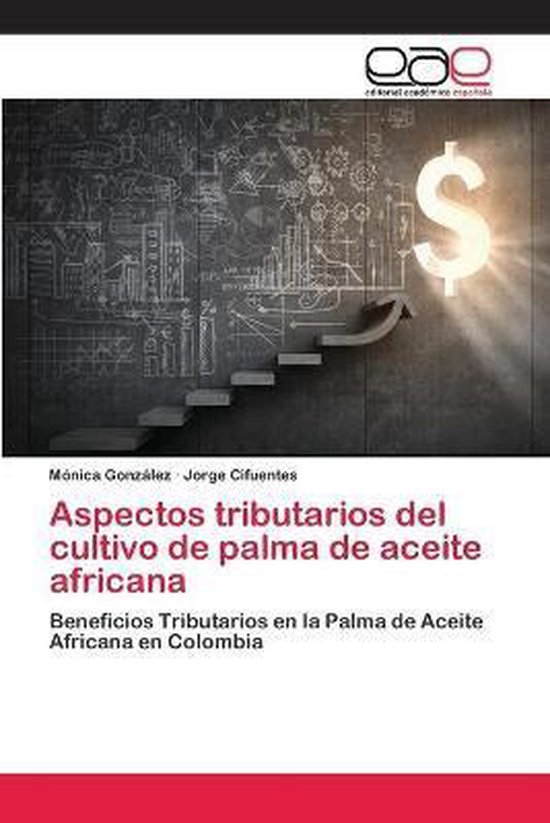 Aspectos tributarios del cultivo de palma de aceite africana - cover
