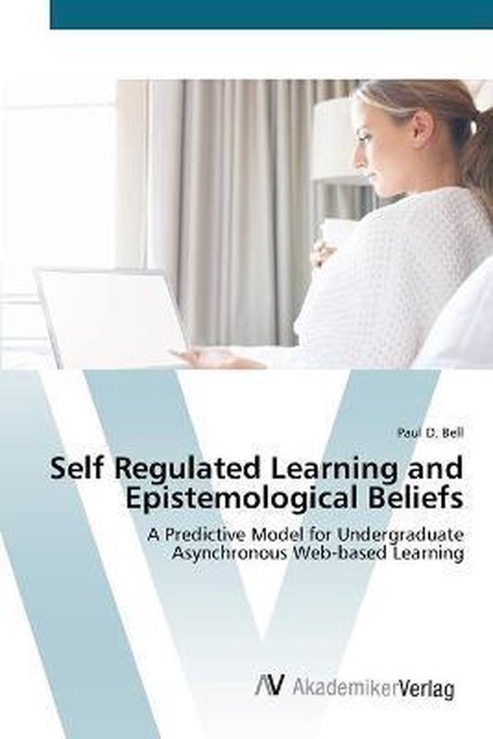 Self Regulated Learning and Epistemological Beliefs - cover