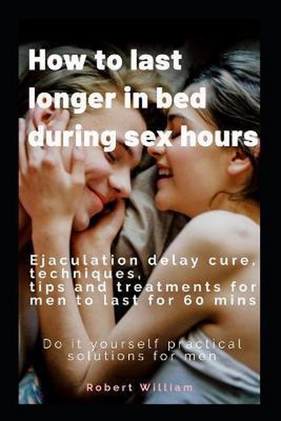 How to last longer in bed during sex hours - cover
