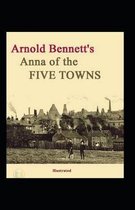 Anna of the Five Towns illustrated