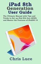 iPad 8th Generation User Guide