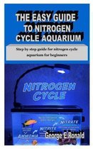 The Easy Guide to Nitrogen Cycle Aquarium