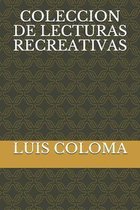 Coleccion de Lecturas Recreativas