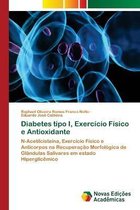 Diabetes tipo I, Exercício Físico e Antioxidante