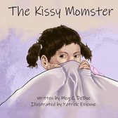 The Kissy Momster