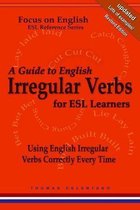 A Guide to English Irregular Verbs for ESL Learners