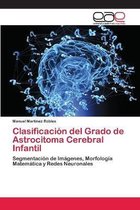 Clasificacion del Grado de Astrocitoma Cerebral Infantil