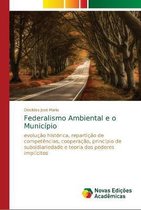 Federalismo Ambiental e o Municipio
