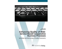 Enhancing Quality of Web-Service-Based Cooperative Business Processes