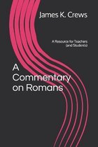 A Commentary on Romans