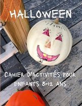 Halloween - Cahier d'activites pour enfants 8-12 ans
