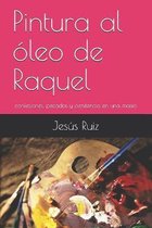 Pintura al oleo de Raquel