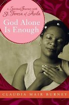 God Alone Is Enough