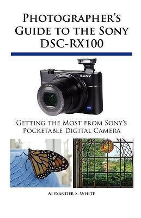Photographers Guide To The Sony DSC-RX10 - cover