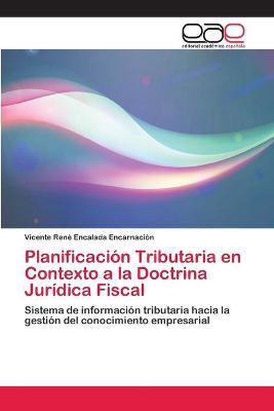 Planificación Tributaria en Contexto a la Doctrina Jurídic ... - cover