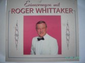 Roger Whittaker - Erinnerungen mit....