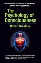 Psychology of Conscious Evolution Trilogy 3 - The Psychology of Consciousness