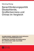 Dask - Duisburger Arbeiten Zur Sprach- Und Kulturwissenschaft / Duisburg Papers On Research In Langu- Sprachfoerderungspolitik Deutschlands, Gro�britanniens und Chinas im Vergleich