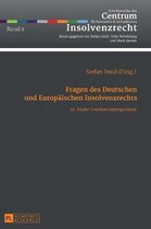 Fragen des Deutschen und Europäischen Insolvenzrechts