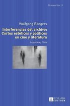 Interferencias del archivo: Cortes estéticos y políticos en cine y literatura