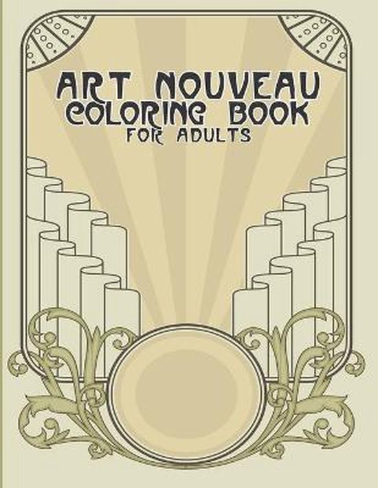 Art Nouveau Coloring Book for Adults