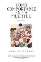 C mo Comportarse En La Multitud