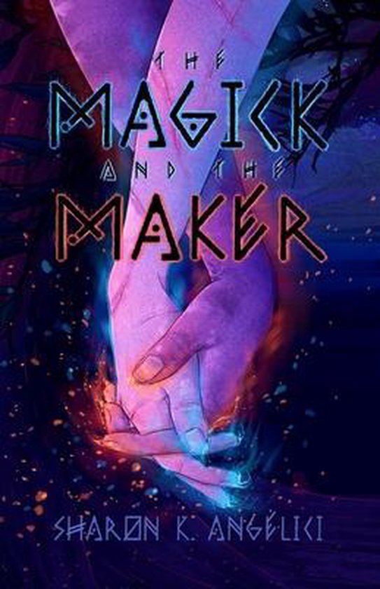 The Magick and the Maker