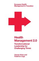 European Health Management in Transition - Health Management 2.0
