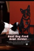 Best Dog Food Bowl Holder