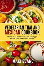 Vegetarian Thai And Mexican Cookbook