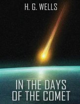 In the Days of the Comet (Annotated)