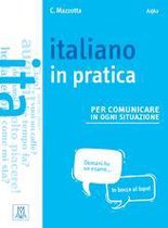 Italiano in pratica Libro + video online