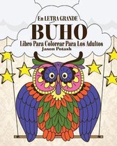 Buho Libro Para Colorear Para Los Adultos ( En Letra Grande )