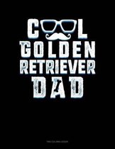 Cool Golden Retriever Dad: Two Column Ledger