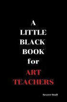 A Little Black Book: For Art Teachers