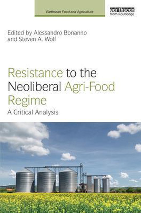 Earthscan Food and Agriculture- Resistance to the Neoliberal ... - cover
