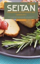 Vegan Seitan Cookbook for Beginners 2021: 2 Books in 1