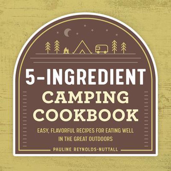 5-Ingredient Camping Cookbook - cover